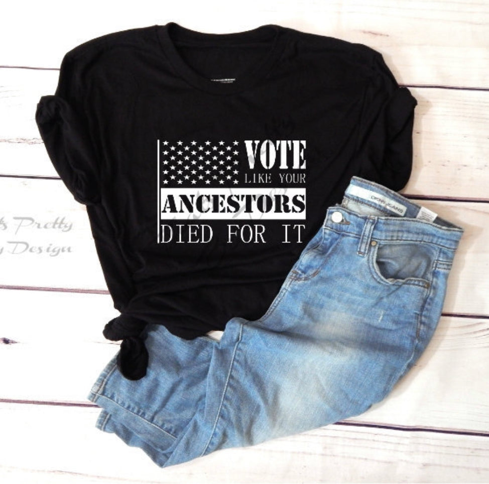 Vote Ancestors Graphic T shirt-Graphic T-Stay Foxy Boutique, Florissant, Missouri