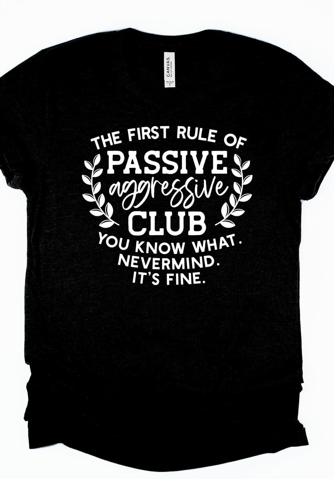 Passive Aggressive Graphic T-Graphic T-Stay Foxy Boutique, Florissant, Missouri