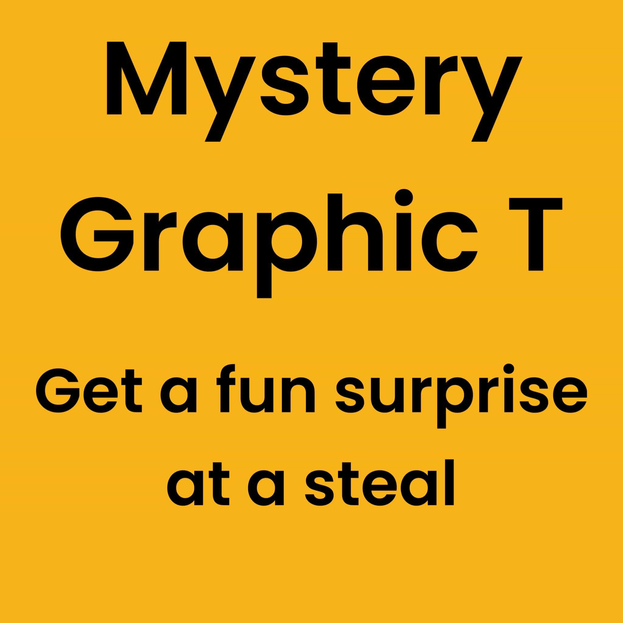 MYSTERY GRAPHIC T-Stay Foxy Boutique, Florissant, Missouri
