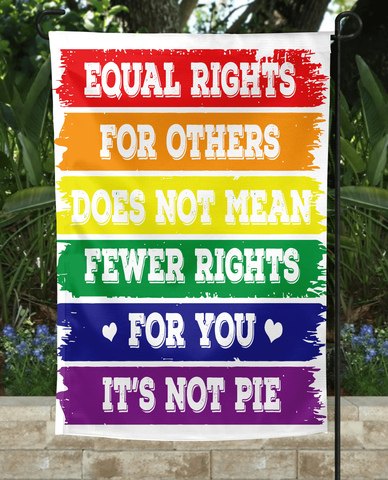 What We Stand For Garden Flag-Stay Foxy Boutique, Florissant, Missouri