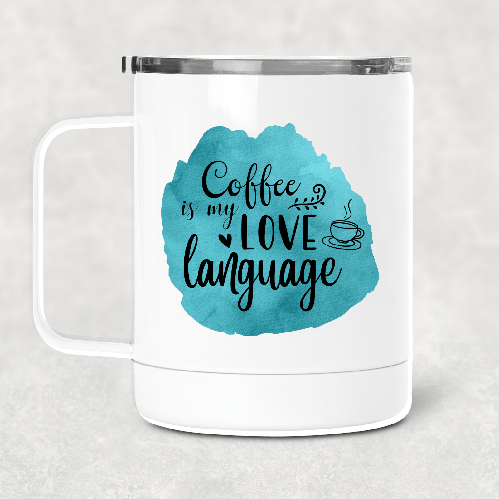 Coffee Is My Love Language Mug /Wine Cup-Stay Foxy Boutique, Florissant, Missouri