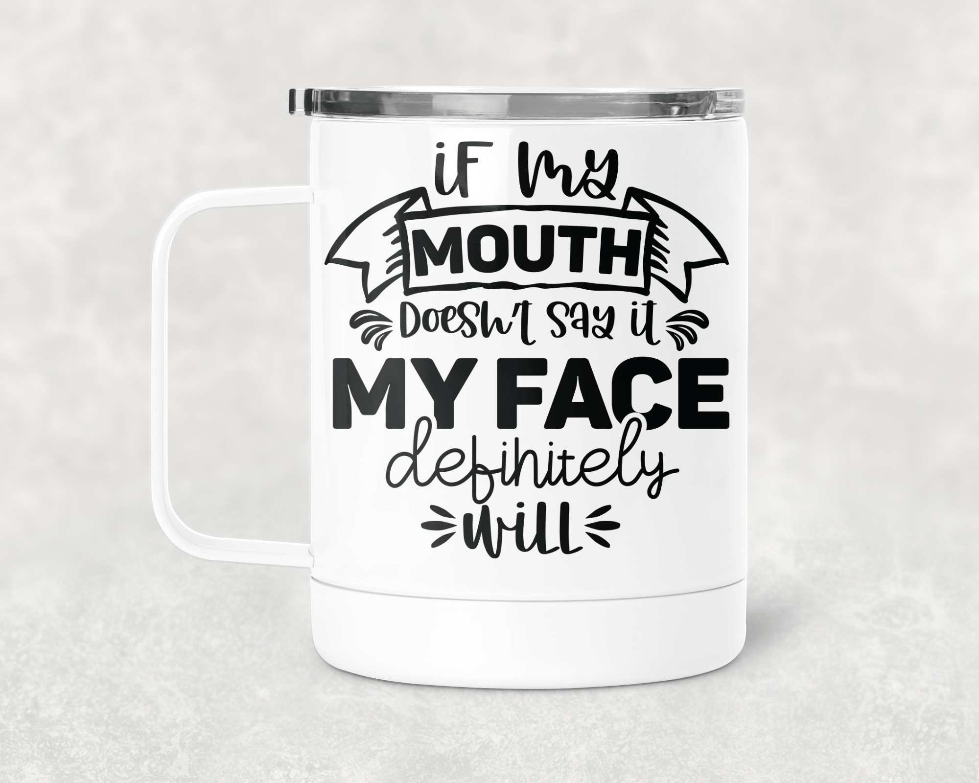 If My Mouth Mug /Wine Cup-Stay Foxy Boutique, Florissant, Missouri