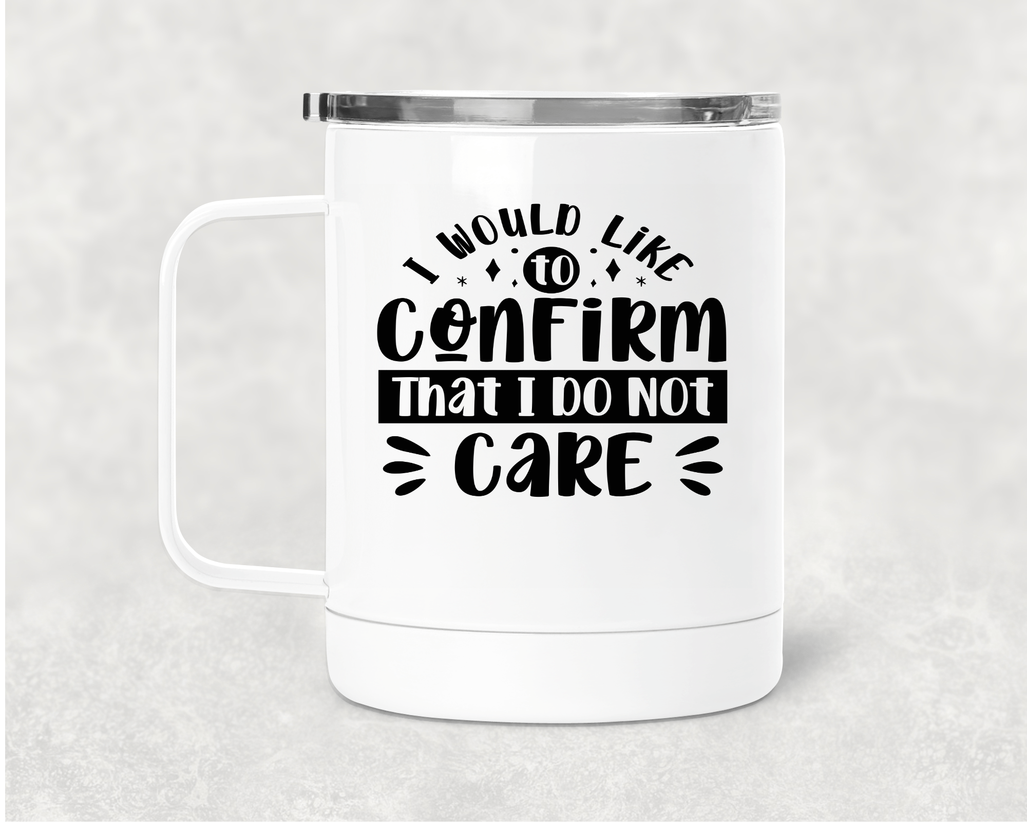 I Would Like To Confirm Mug /Wine Cup-Stay Foxy Boutique, Florissant, Missouri