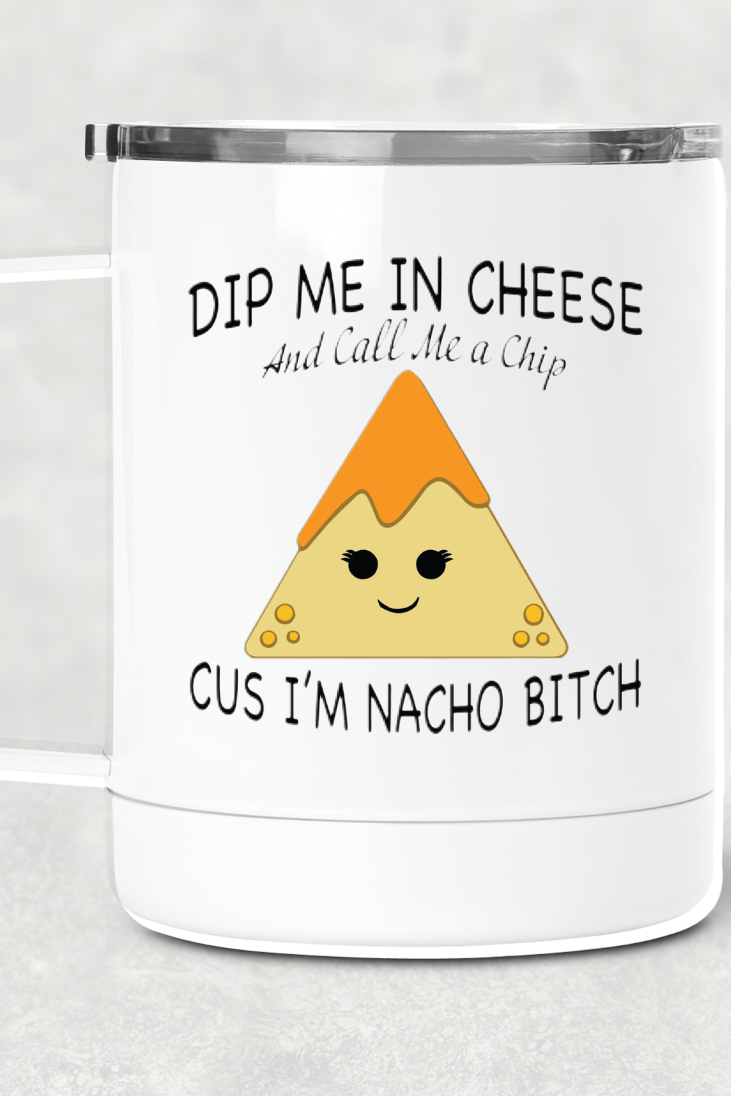 Nacho Mug /Wine Cup-Stay Foxy Boutique, Florissant, Missouri