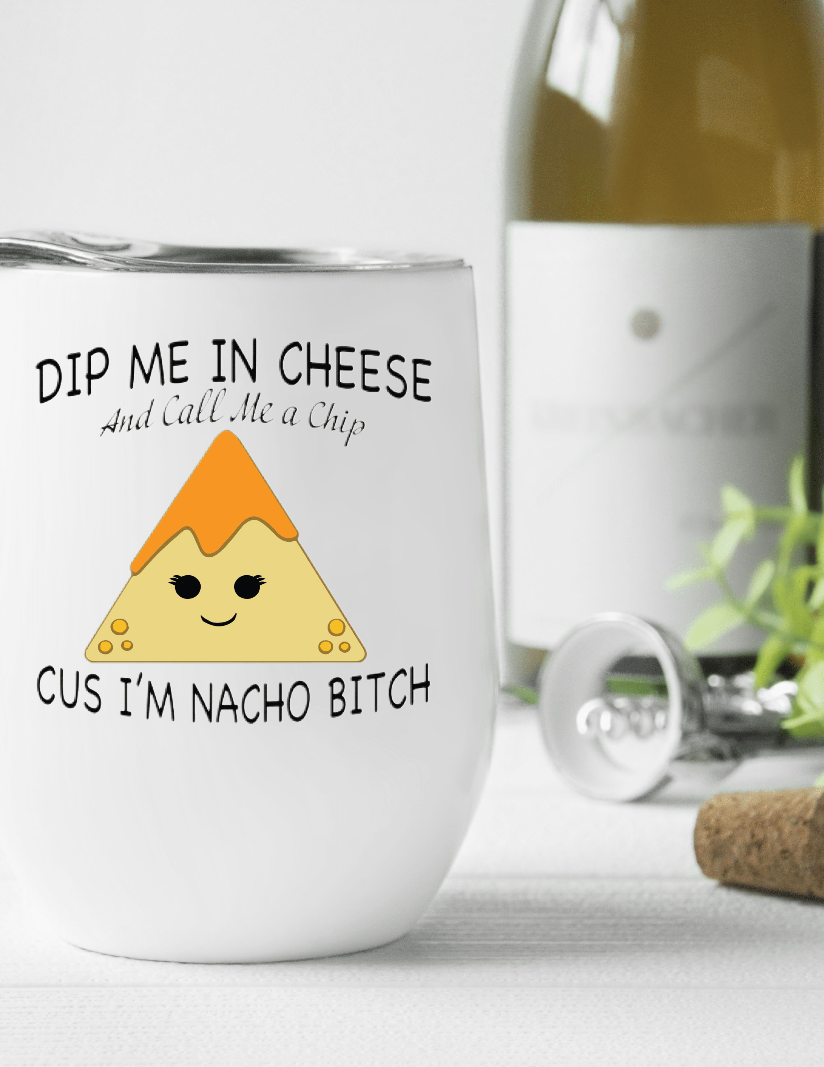 Nacho Mug /Wine Cup-Stay Foxy Boutique, Florissant, Missouri