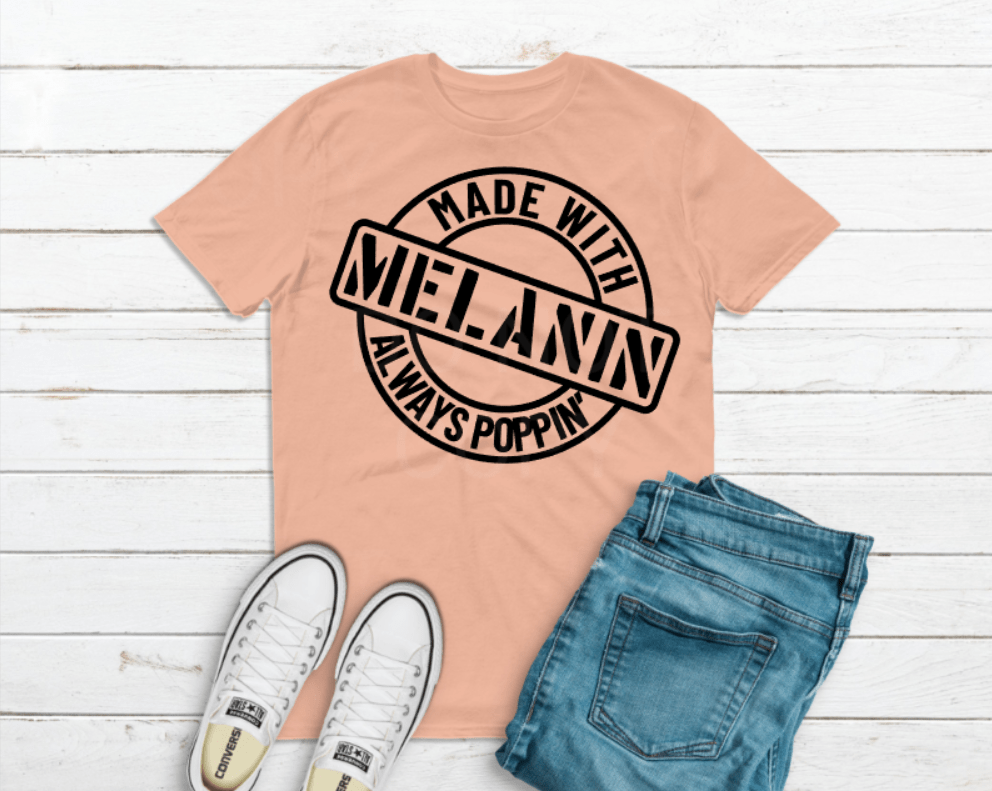Made With Melanin Graphic T #151-Graphic T-Stay Foxy Boutique, Florissant, Missouri