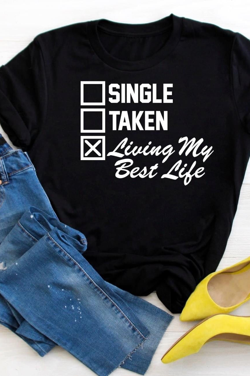 Living My Best Life Graphic T #273-Graphic T-Stay Foxy Boutique, Florissant, Missouri