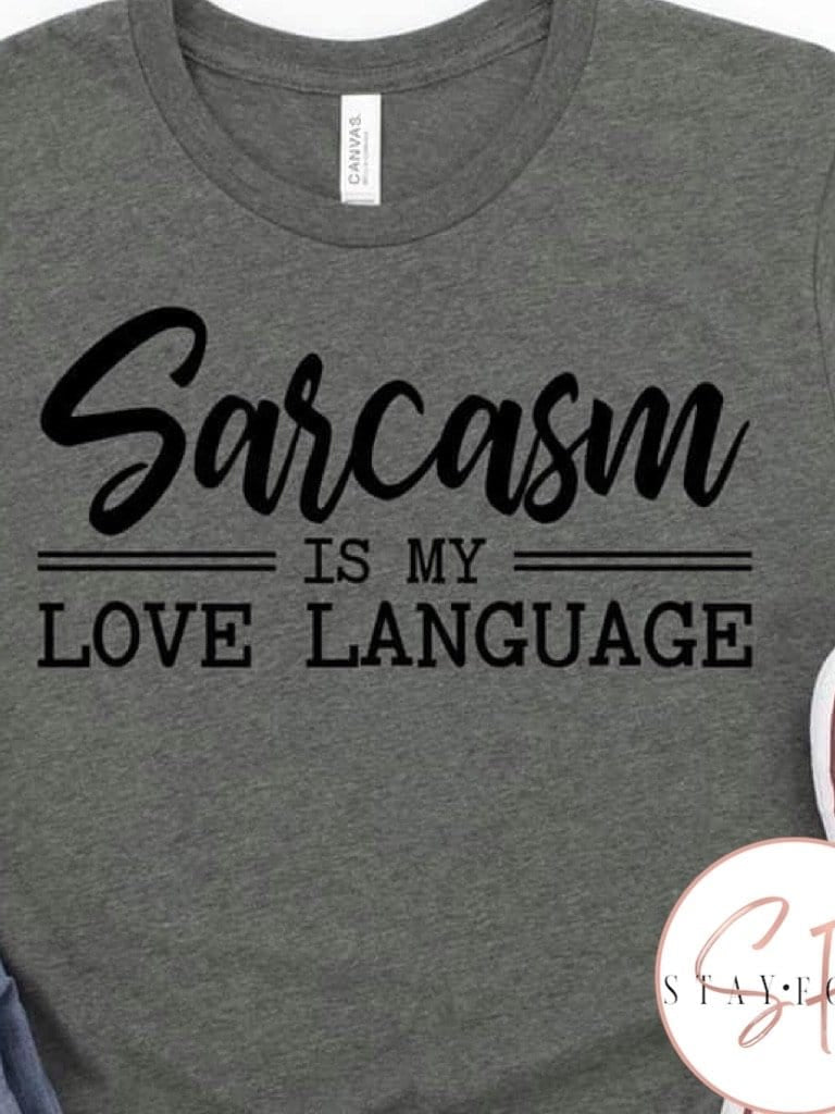 Sarcasm Graphic T #119-Graphic T-Stay Foxy Boutique, Florissant, Missouri