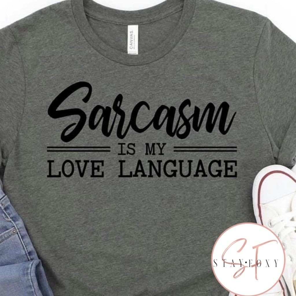 Sarcasm Graphic T #119-Graphic T-Stay Foxy Boutique, Florissant, Missouri