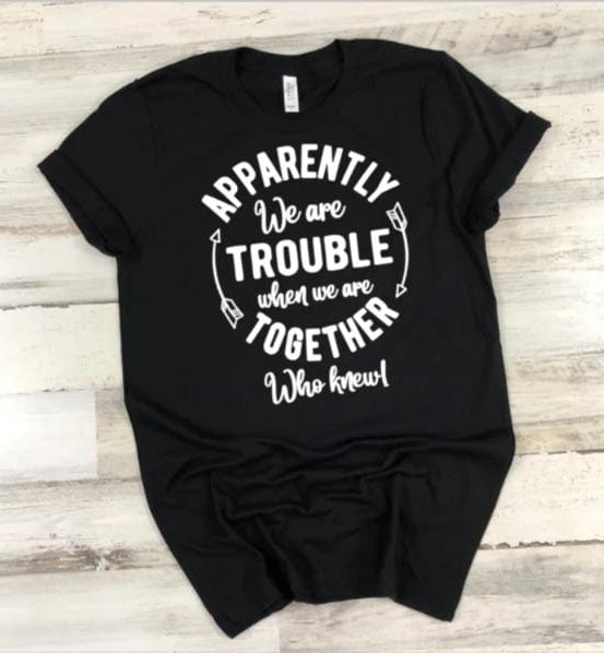Trouble Together Graphic T-Graphic T-Stay Foxy Boutique, Florissant, Missouri