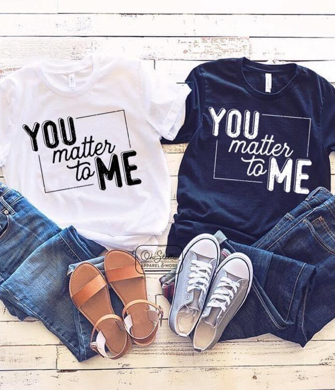 You Matter To Me white Graphic T #169-Graphic T-Stay Foxy Boutique, Florissant, Missouri