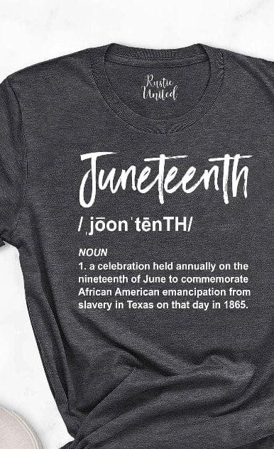 Juneteenth The Definition Letters Graphic T-Graphic T-Stay Foxy Boutique, Florissant, Missouri