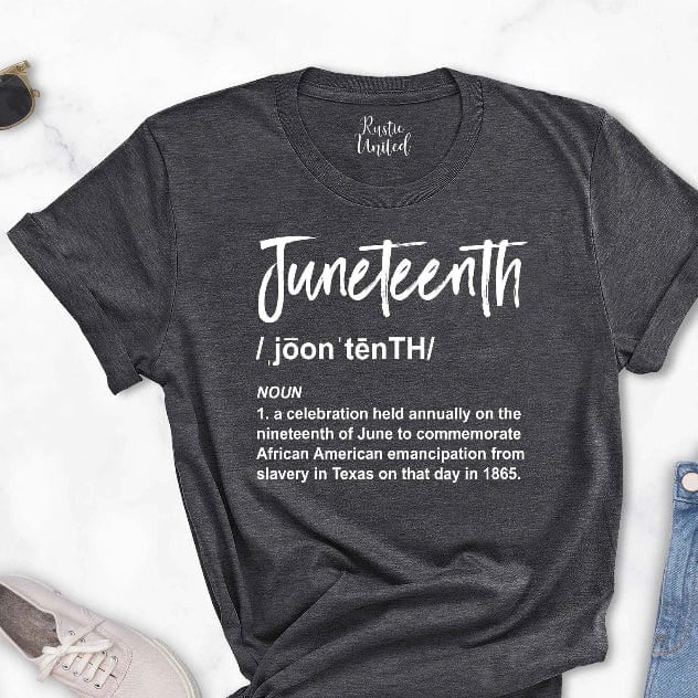Juneteenth The Definition Letters Graphic T-Graphic T-Stay Foxy Boutique, Florissant, Missouri
