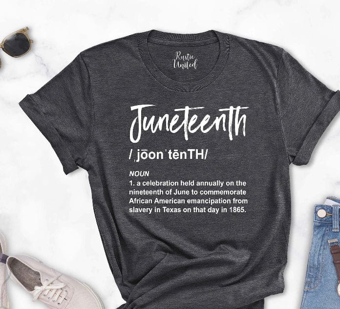 Juneteenth The Definition Letters Graphic T-Graphic T-Stay Foxy Boutique, Florissant, Missouri