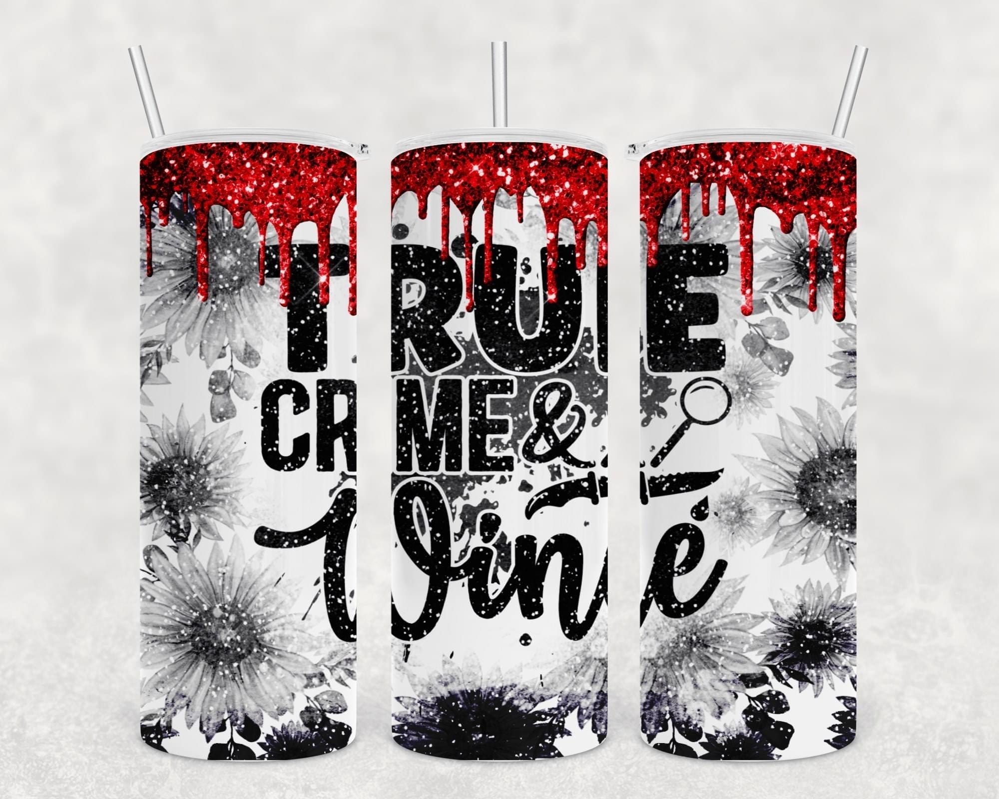 True Crime Tumbler-Drinkware-Stay Foxy Boutique, Florissant, Missouri