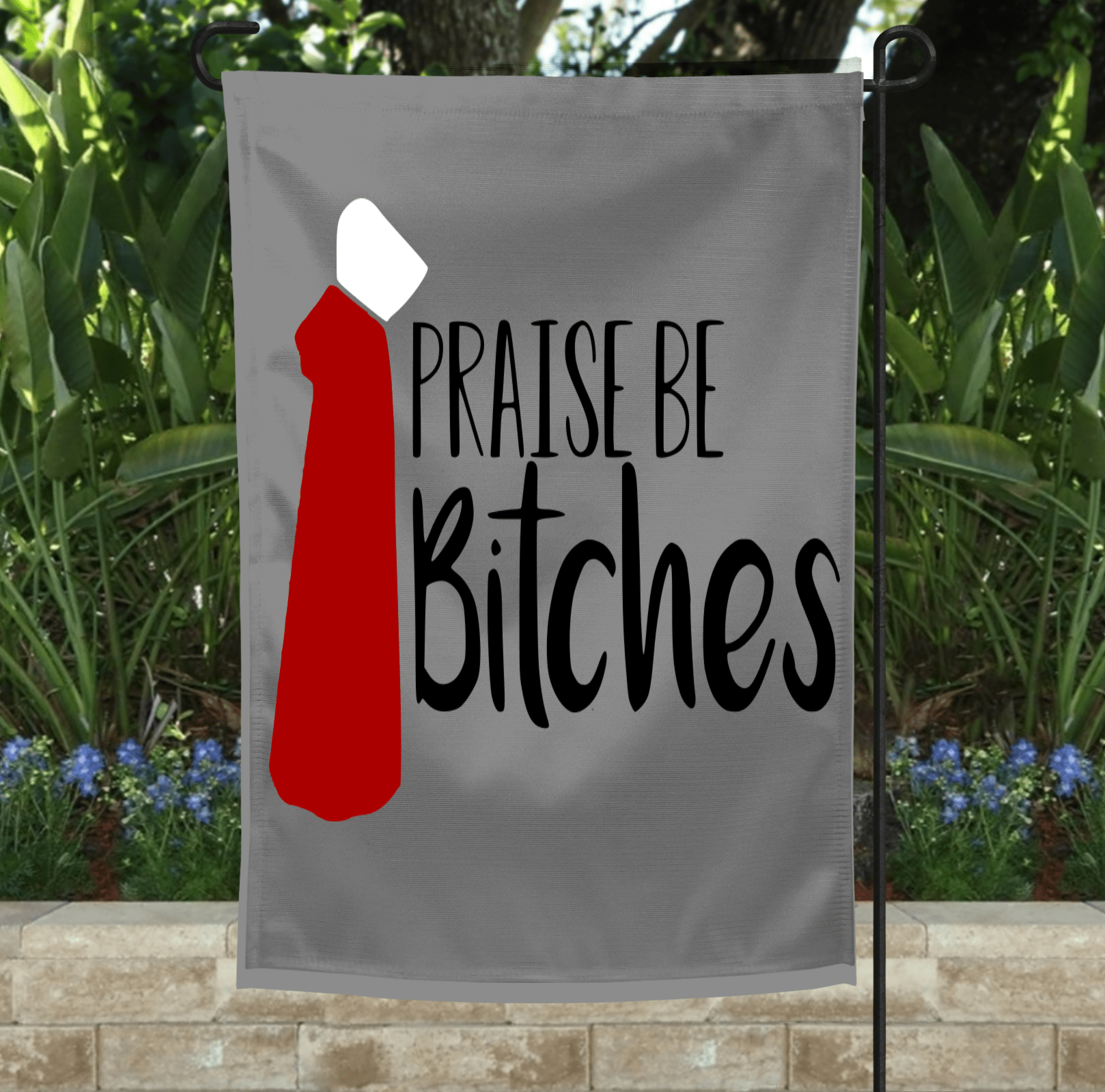 Praise Be Garden Flag-Stay Foxy Boutique, Florissant, Missouri