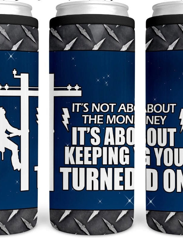 It’s Not About The Money CAN COOLER-Stay Foxy Boutique, Florissant, Missouri