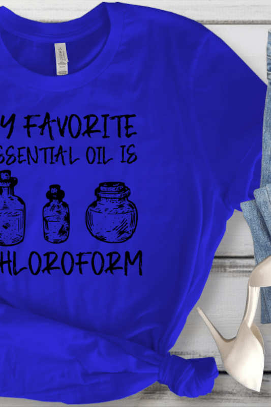 My Favorite Essential Oil Graphic T-Graphic T-Stay Foxy Boutique, Florissant, Missouri