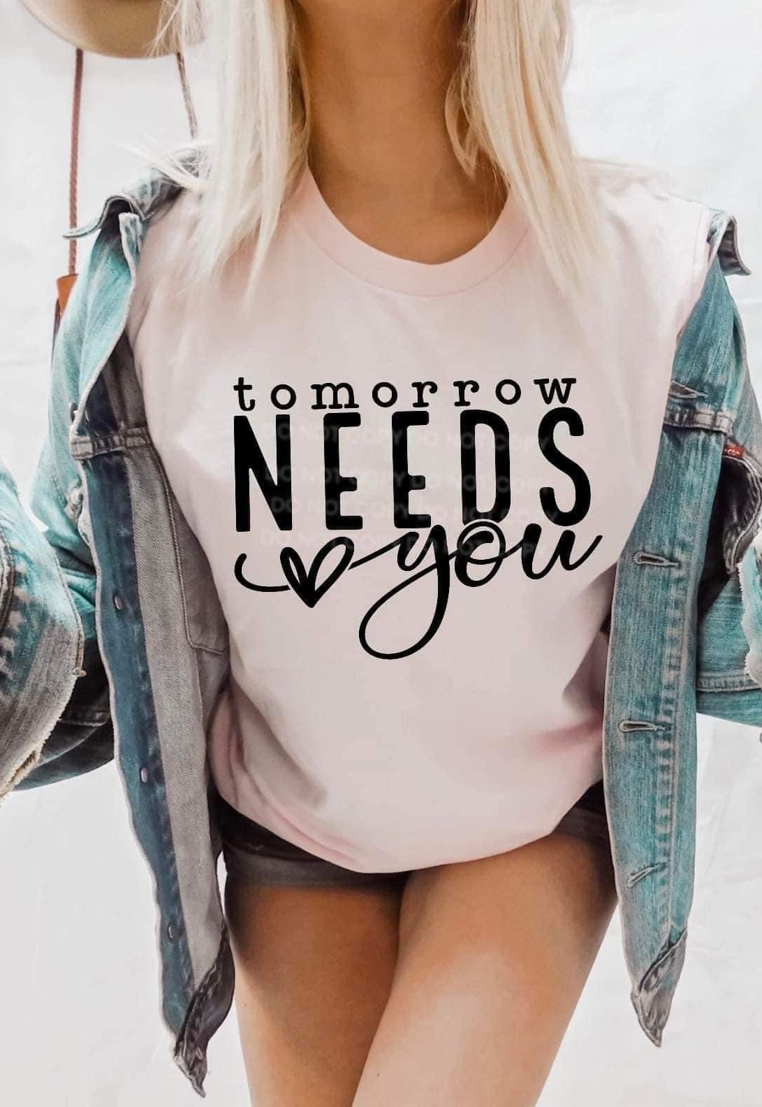 Tomorrow Needs Graphic T-Graphic T-Stay Foxy Boutique, Florissant, Missouri