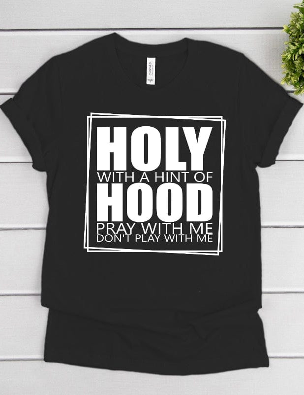 Holy/Hood Graphic T-Graphic T-Stay Foxy Boutique, Florissant, Missouri