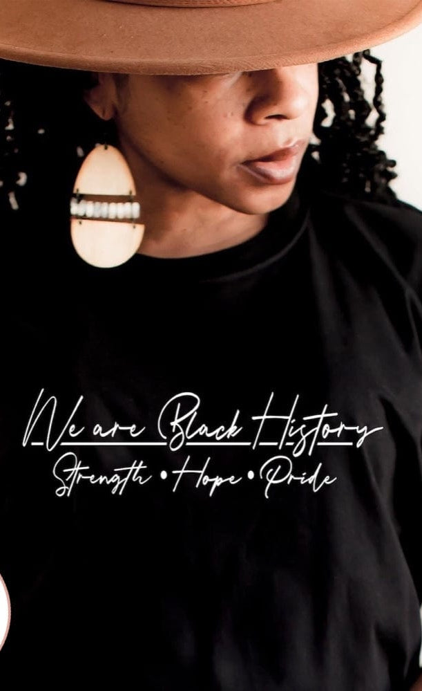 We Are Black History White Writing Graphic T #314-Graphic T-Stay Foxy Boutique, Florissant, Missouri