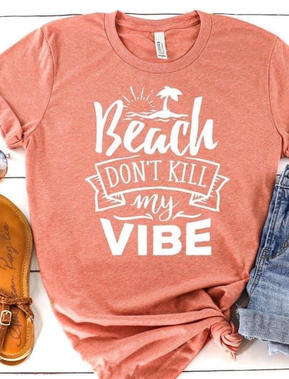 Beach Don't Kill My Vibe Graphic T #240-Graphic T-Stay Foxy Boutique, Florissant, Missouri