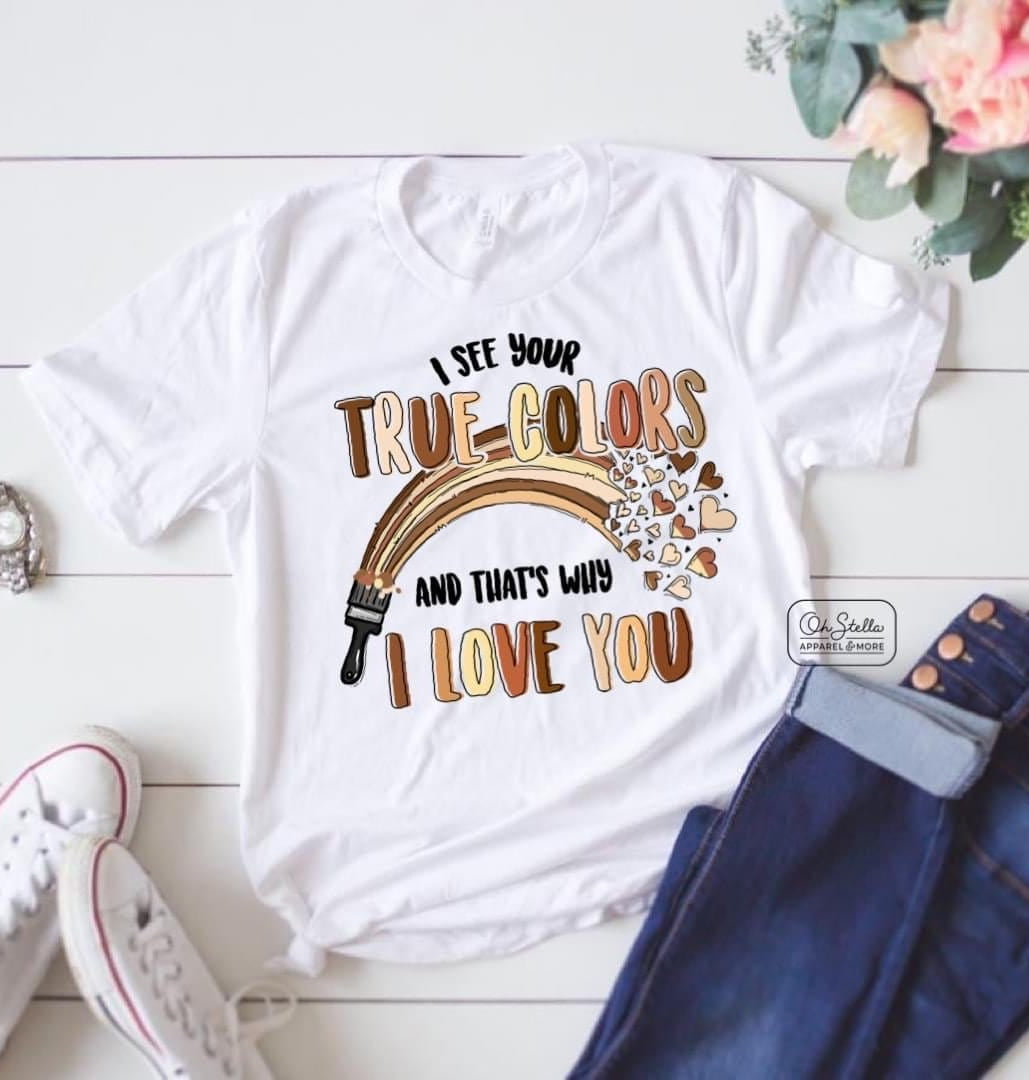 True Colors Skin Tones Graphic T #180-Graphic T-Stay Foxy Boutique, Florissant, Missouri