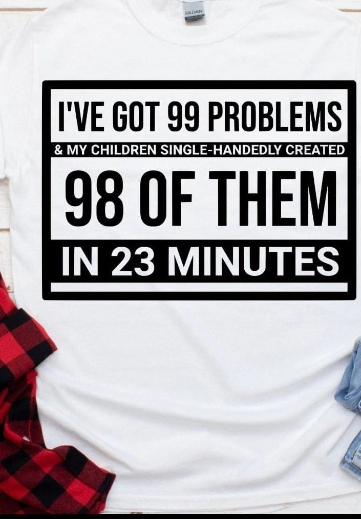 99 Problems Graphic T-Graphic T-Stay Foxy Boutique, Florissant, Missouri
