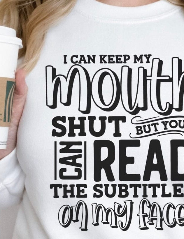 I Can Keep My Mouth Graphic T-Graphic T-Stay Foxy Boutique, Florissant, Missouri