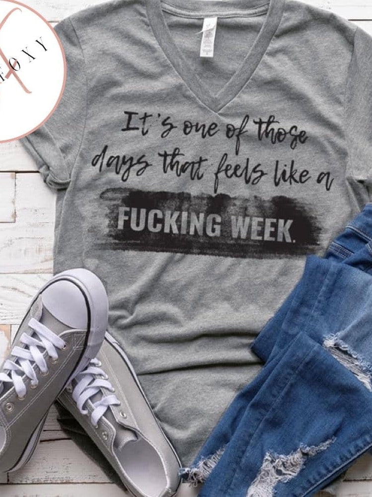 One of Those Days Graphic T #164-Graphic T-Stay Foxy Boutique, Florissant, Missouri