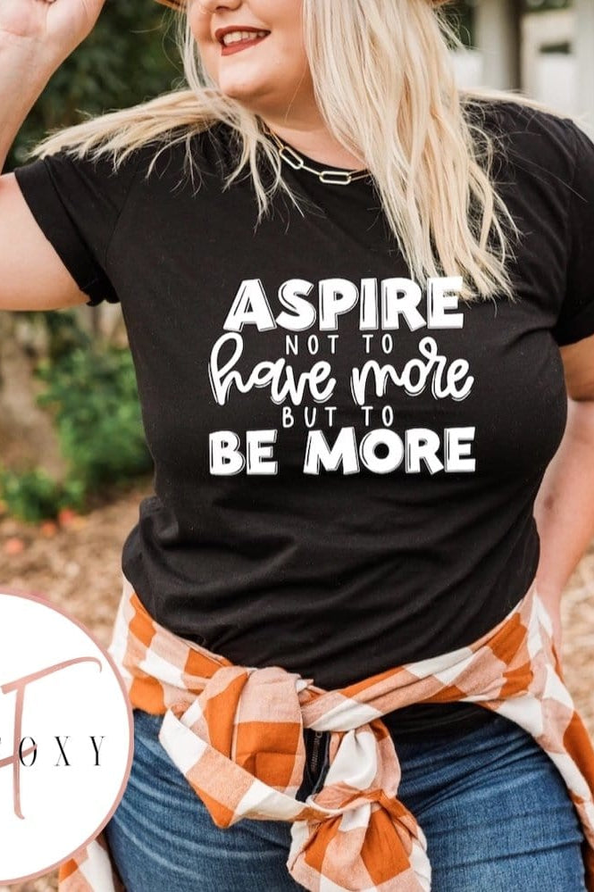 Aspire Graphic T #295-Graphic T-Stay Foxy Boutique, Florissant, Missouri