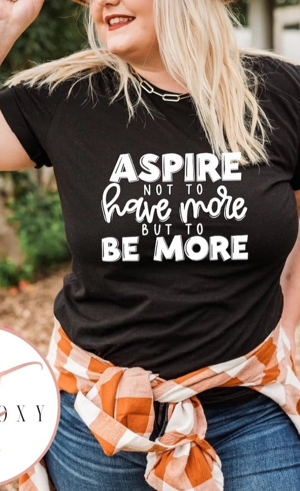 Aspire Graphic T #295-Graphic T-Stay Foxy Boutique, Florissant, Missouri