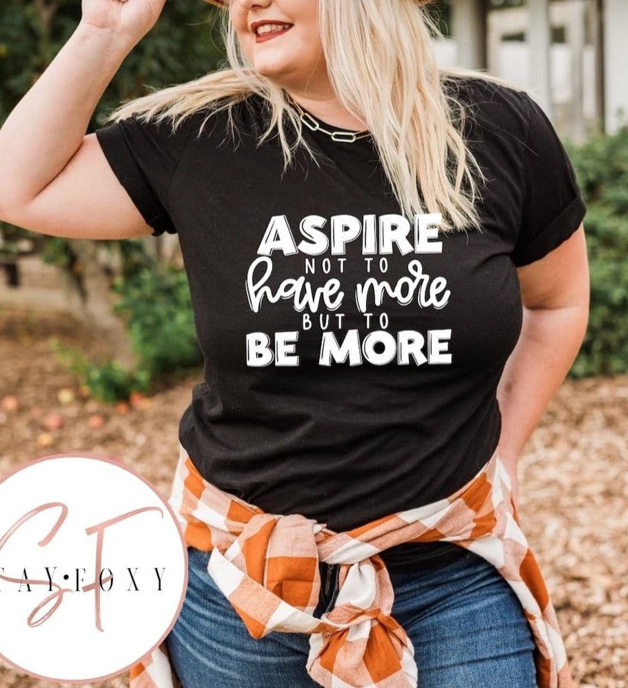 Aspire Graphic T #295-Graphic T-Stay Foxy Boutique, Florissant, Missouri