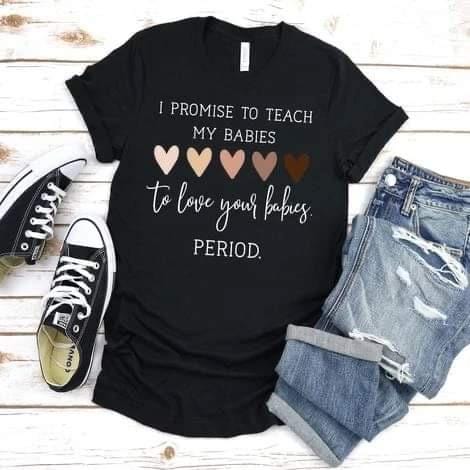 I Promise To Teach My Babies Graphic T #154-Graphic T-Stay Foxy Boutique, Florissant, Missouri