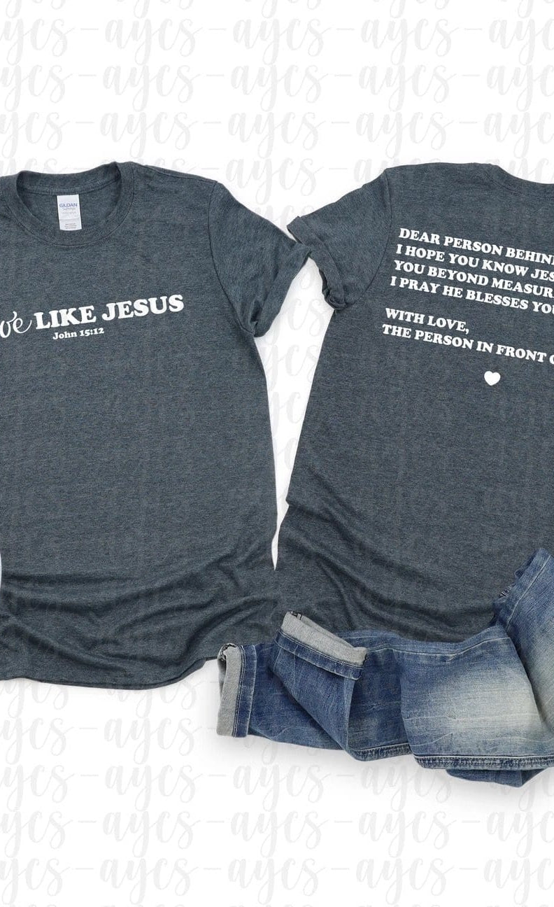 Love Like Jesus Graphic T-Graphic T-Stay Foxy Boutique, Florissant, Missouri