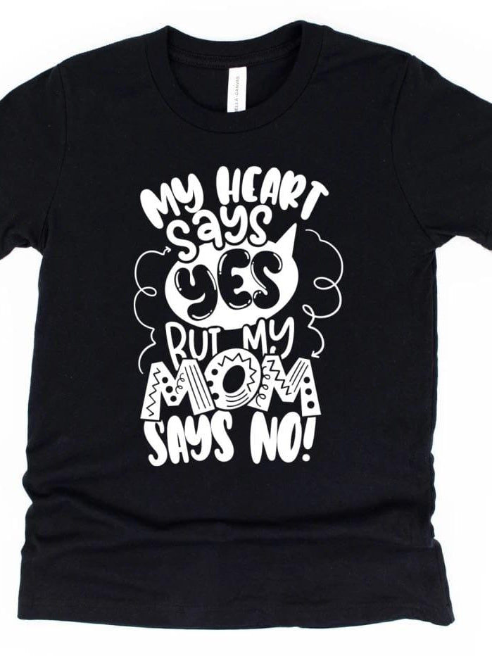 My Heart Says Yes Toddler and Kid Graphic T-Graphic T-Stay Foxy Boutique, Florissant, Missouri