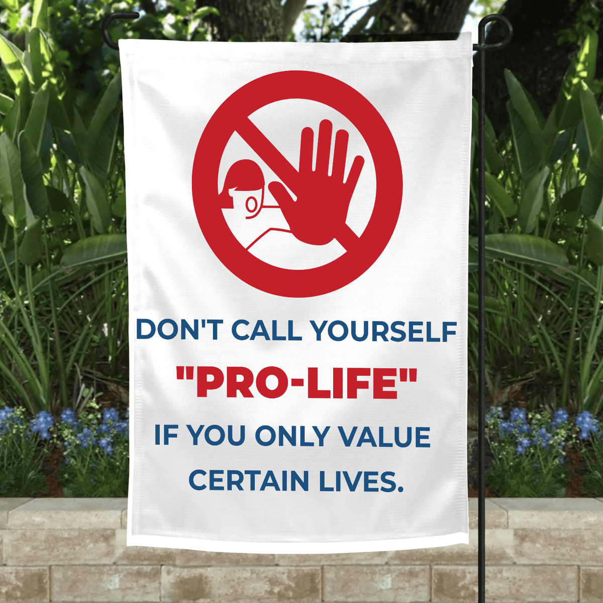 Don’t Call Yourself Garden Flag-Stay Foxy Boutique, Florissant, Missouri