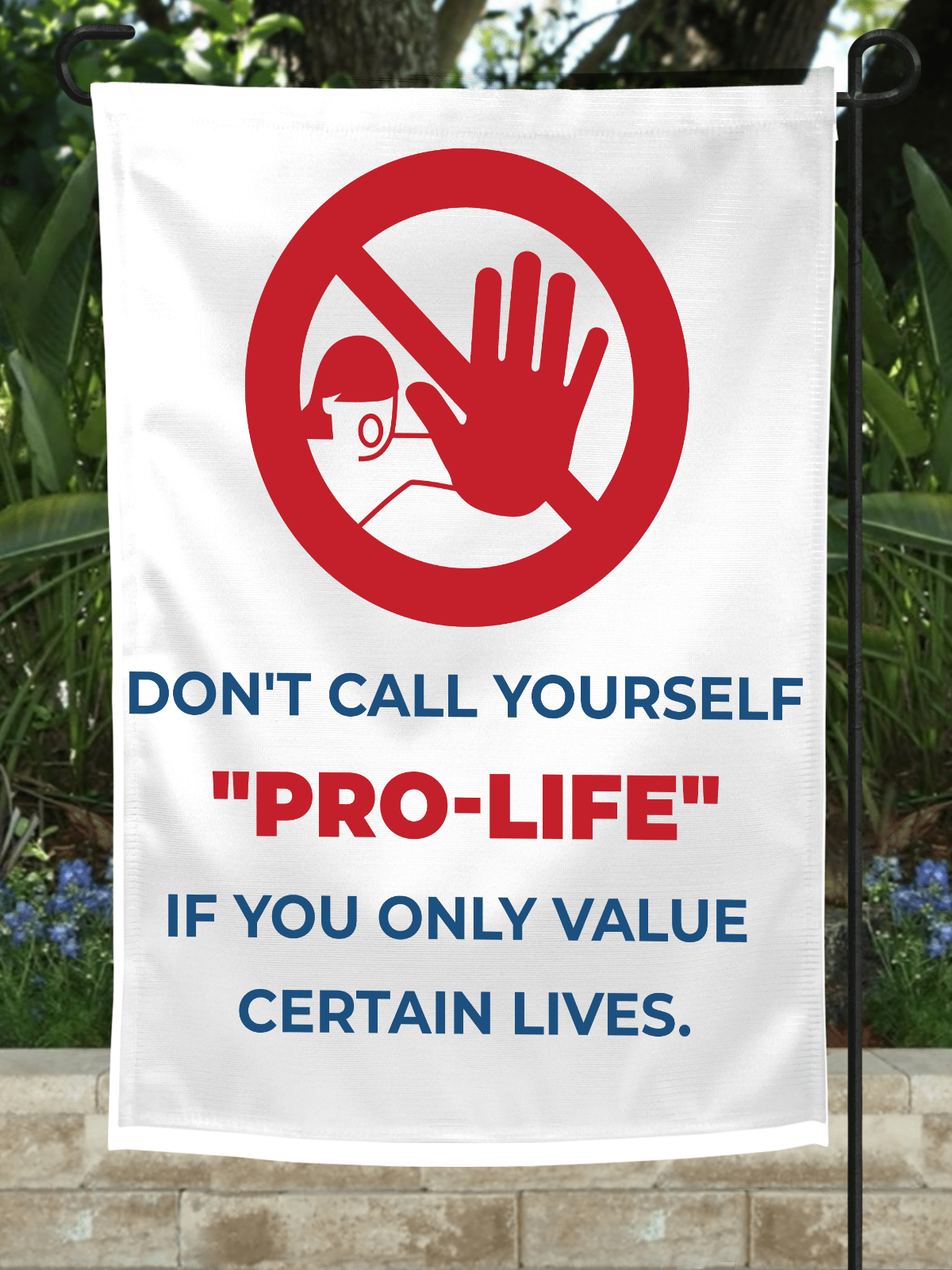 Don’t Call Yourself Garden Flag-Stay Foxy Boutique, Florissant, Missouri