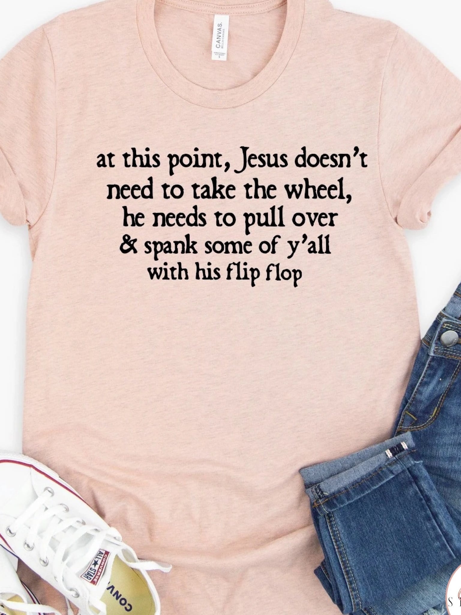 At This Point Jesus Doesn’t Need To Take The Wheel Graphic T-Graphic T-Stay Foxy Boutique, Florissant, Missouri