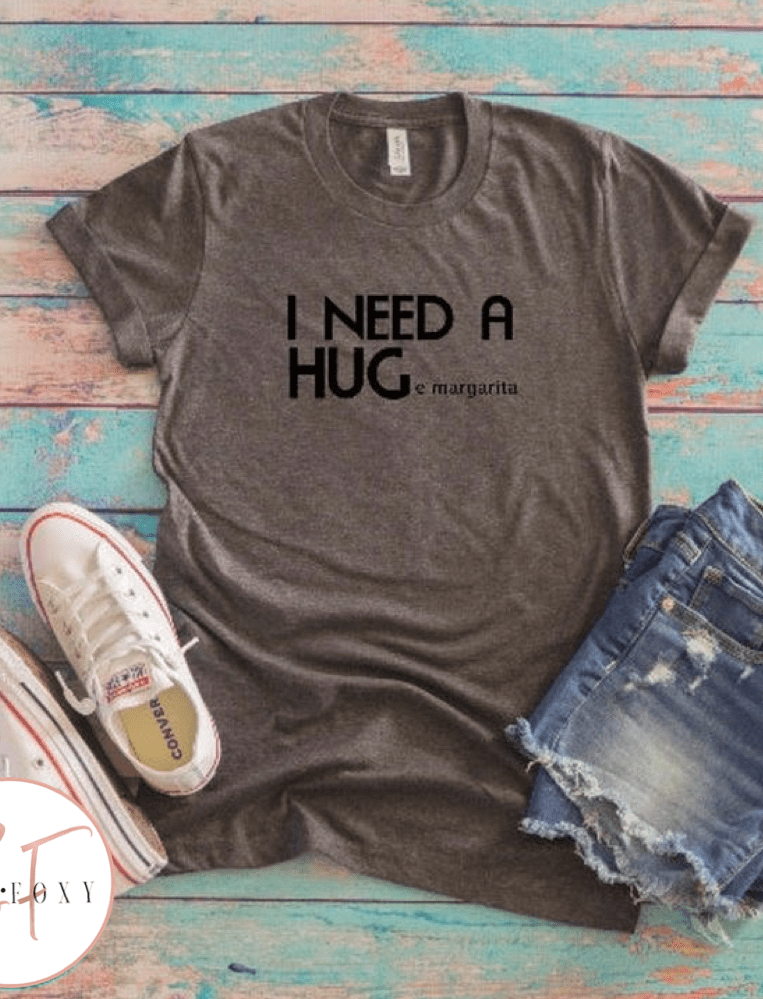I Need A Hug Graphic T #202-Graphic T-Stay Foxy Boutique, Florissant, Missouri