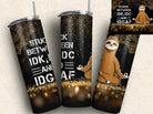 Sloth IDGAF Tumbler-Stay Foxy Boutique, Florissant, Missouri