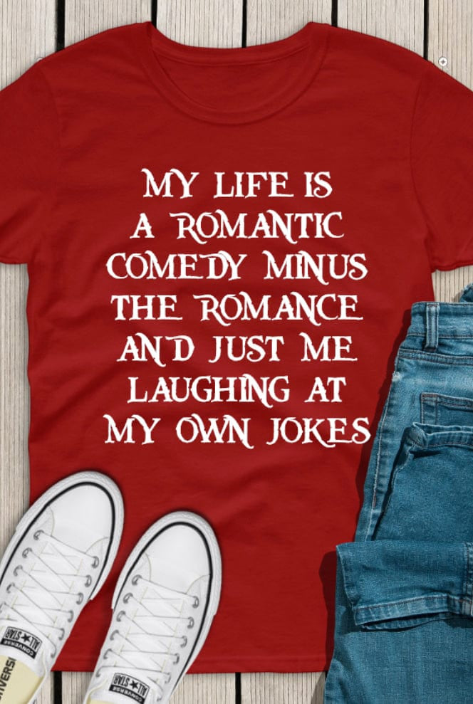 Romantic Comedy Graphic T #242-Graphic T-Stay Foxy Boutique, Florissant, Missouri