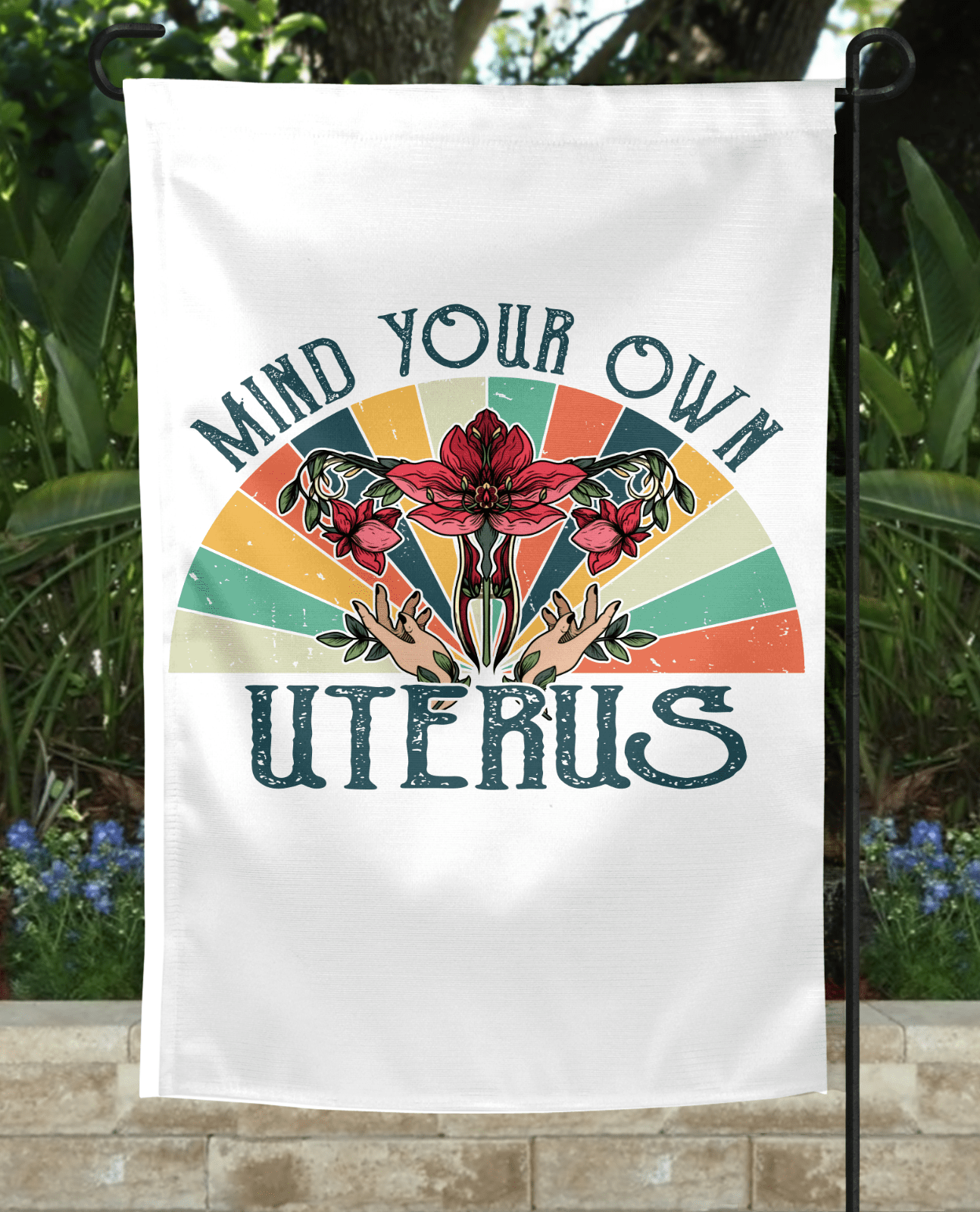 Mind Your Own Garden Flag-Stay Foxy Boutique, Florissant, Missouri