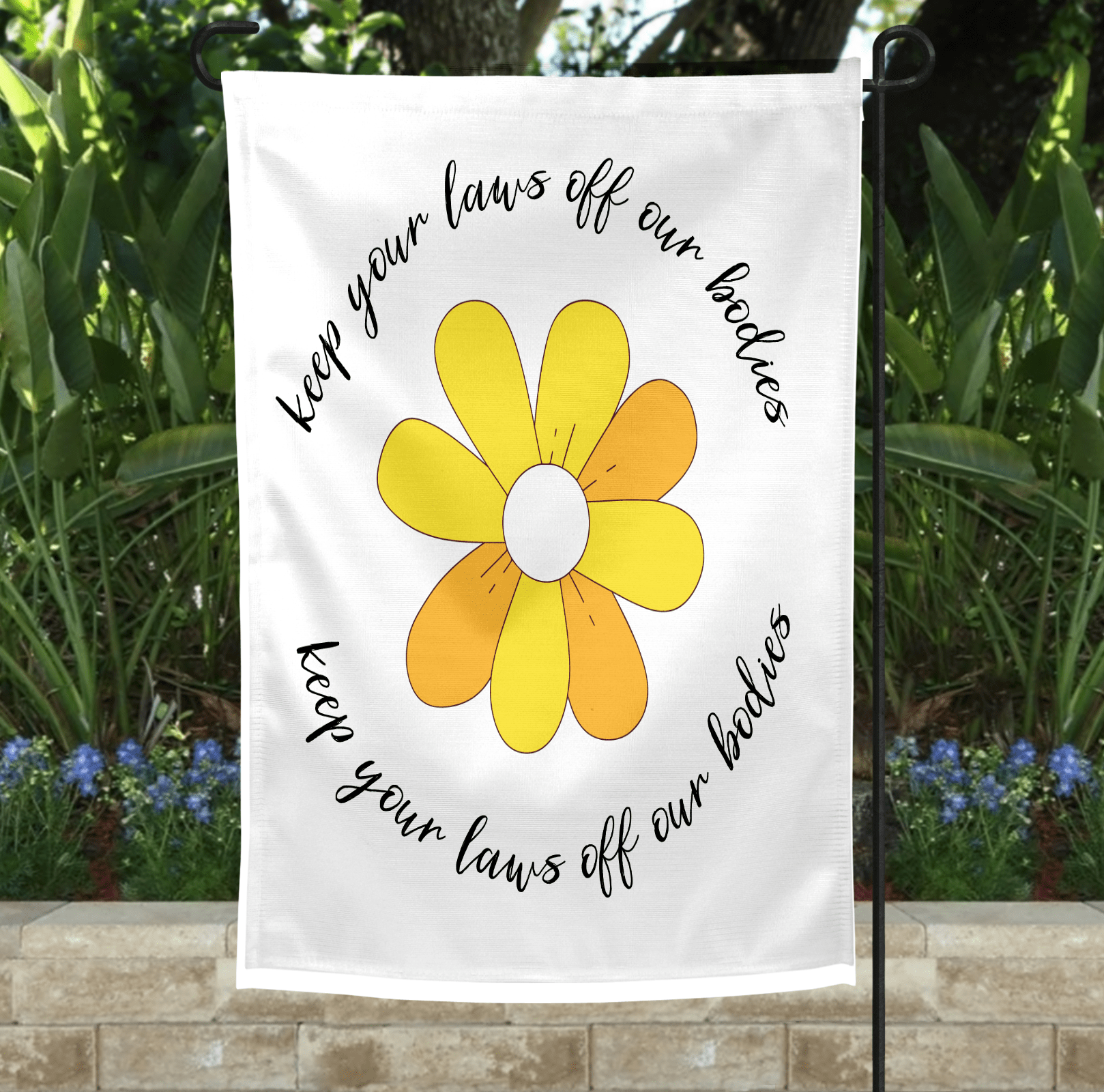 Keep Your Laws Off Garden Flag-Stay Foxy Boutique, Florissant, Missouri
