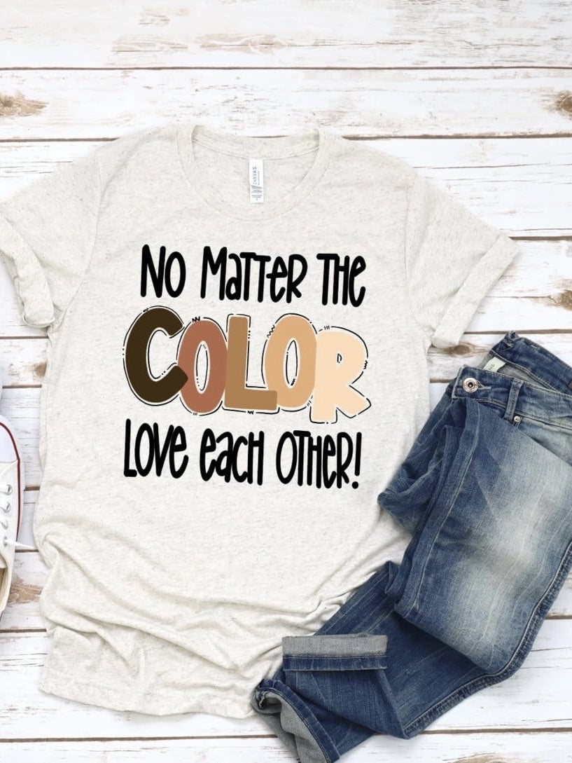 No Matter The Color, Love Each Other Graphic T-Graphic T-Stay Foxy Boutique, Florissant, Missouri