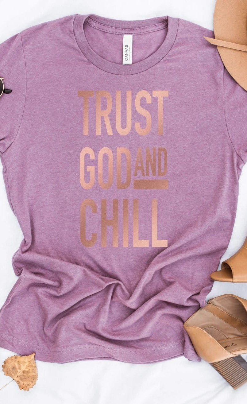 Trust God And Chill Graphic T #280-Graphic T-Stay Foxy Boutique, Florissant, Missouri