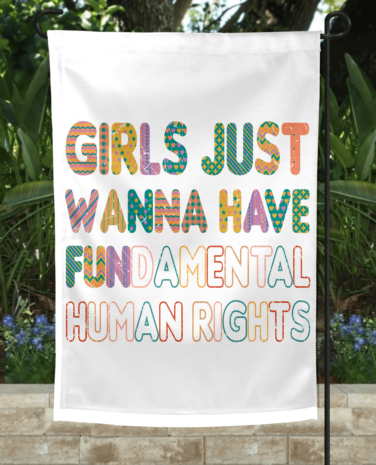 Girls Just Wanna Garden Flag-Stay Foxy Boutique, Florissant, Missouri