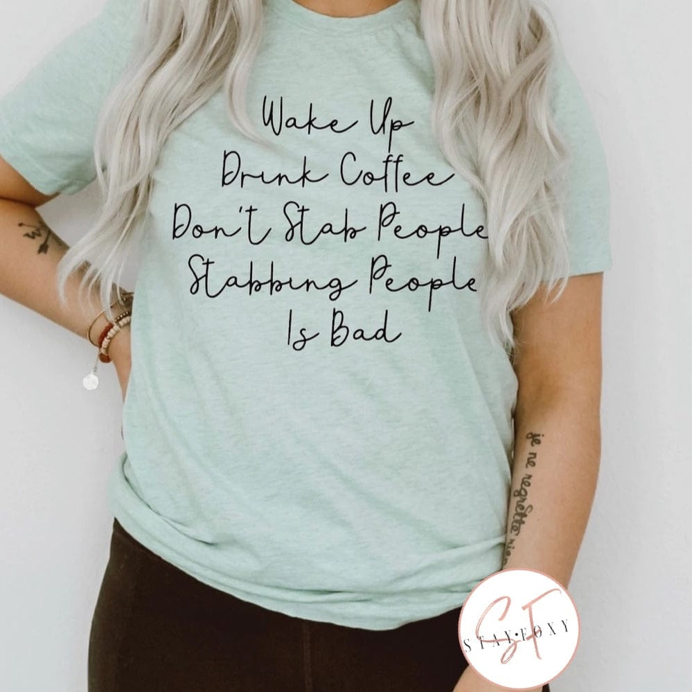 Wake Up Graphic T #330-Graphic T-Stay Foxy Boutique, Florissant, Missouri