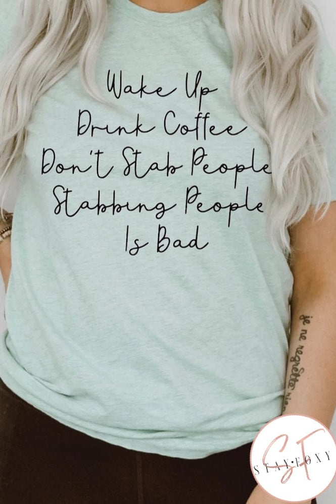 Wake Up Graphic T #330-Graphic T-Stay Foxy Boutique, Florissant, Missouri