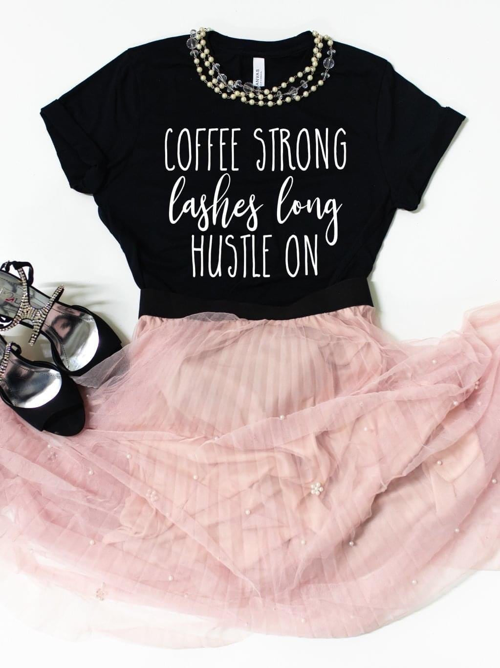 Coffee Strong Graphic T #177-Graphic T-Stay Foxy Boutique, Florissant, Missouri